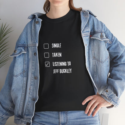 Jeff Buckley Single Taken Listening Unisex Music Lover Black T-Shirt