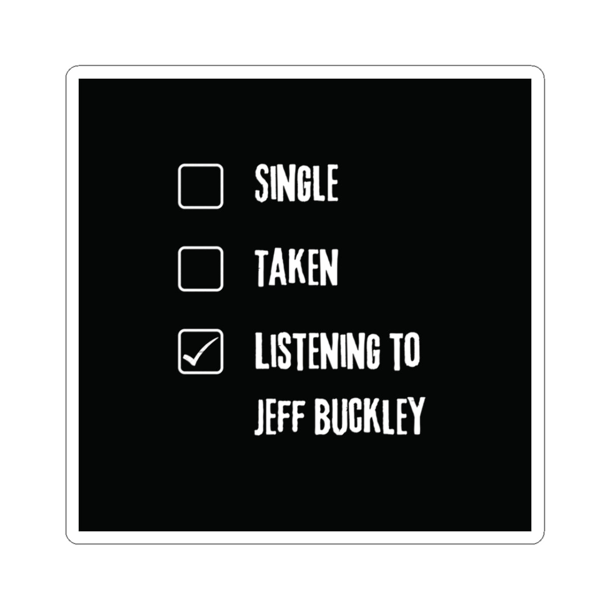 Jeff Buckley Single Taken 3x3 Kiss-Cut Tribute Sticker